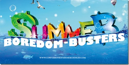 Summer Boredom Busters for Kids Part 2