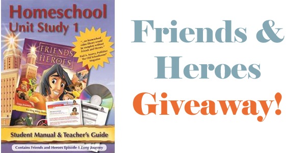 Friends & Heroes Homeschool Curriculum Giveaway