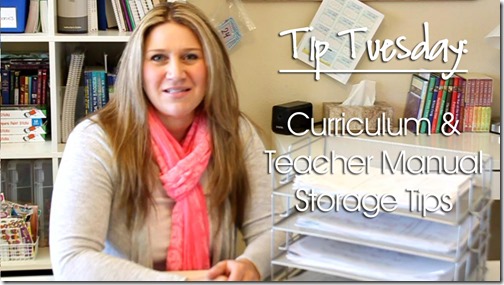 Tip Tuesday: Curriculum & Teacher Manual Storage Tips