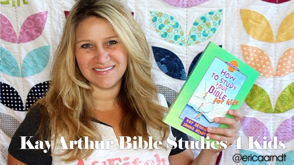 Kay Arthur Bible Study for Kids