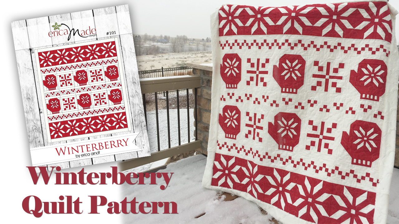 Winterberry Quilt Pattern