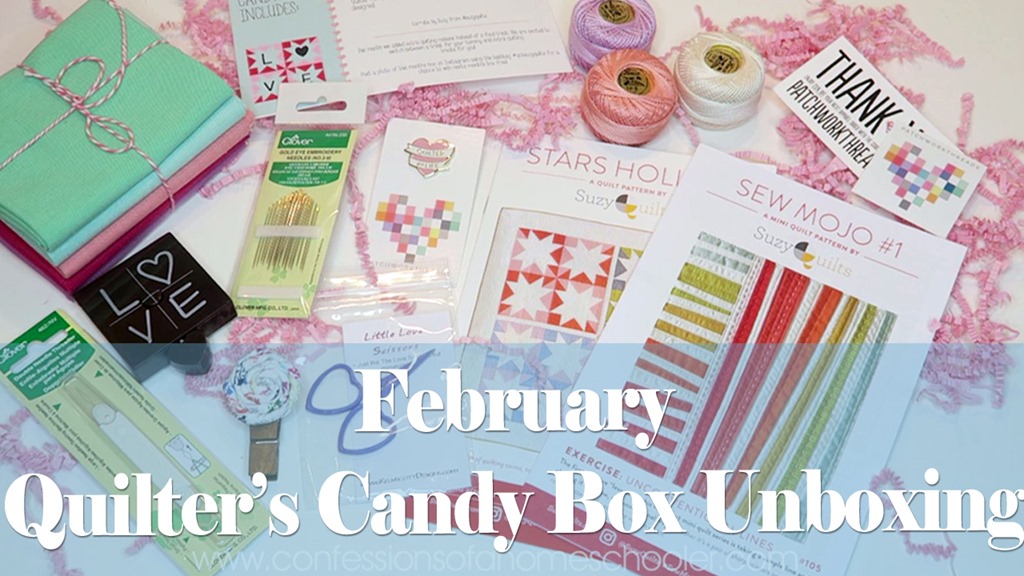 February Quilter’s Candy Box Unboxing & Giveaway!