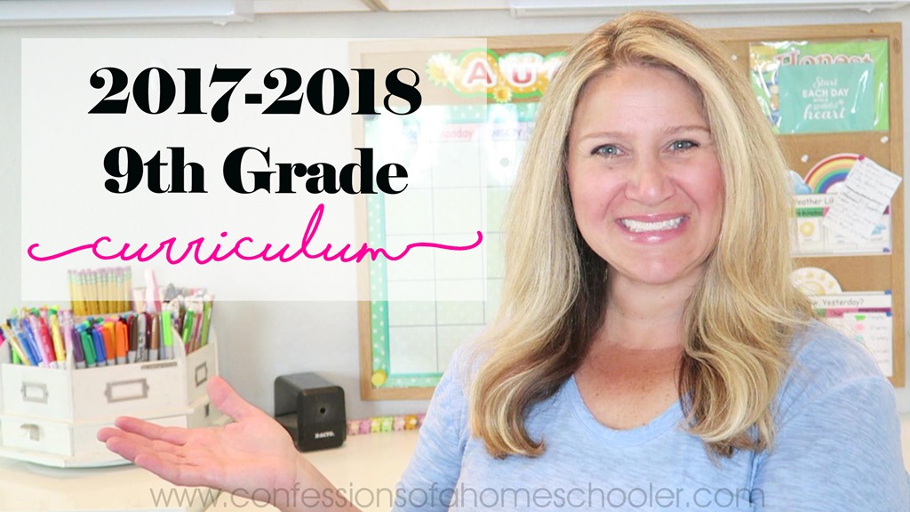 2017-2018 9th Grade Homeschool Curriculum