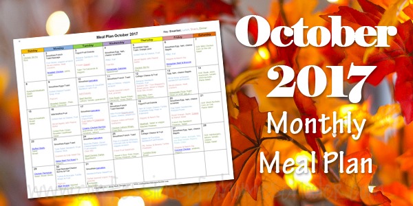 October 2017 Monthly Meal Plan