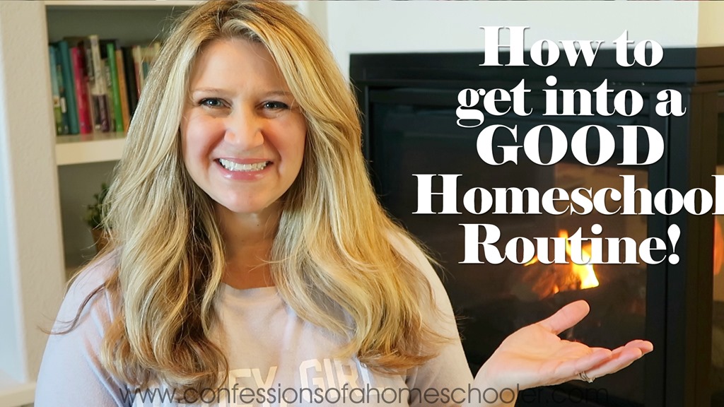 How to Get into a GOOD Homeschool Routine!