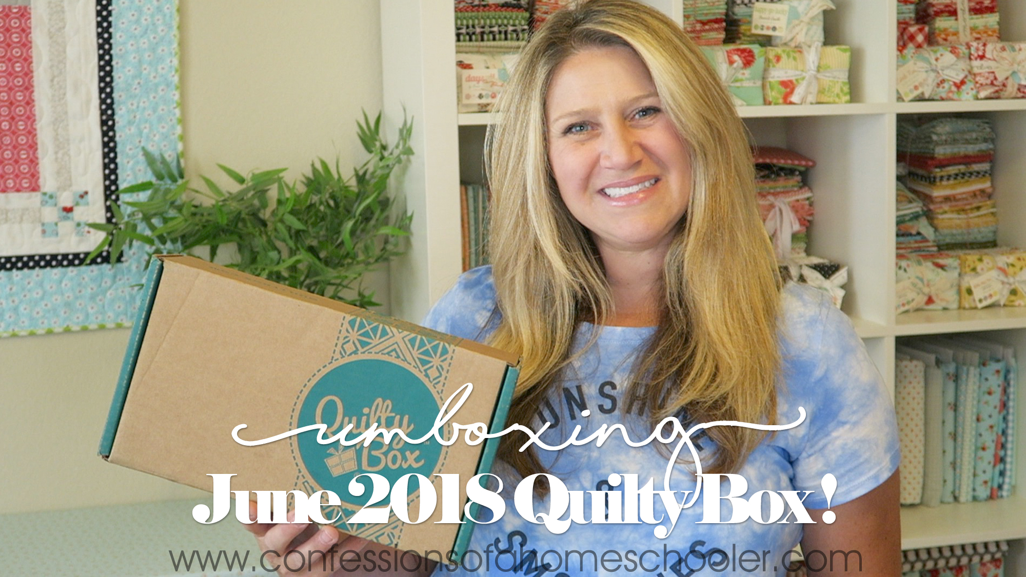 June 2018 Quilty Box Unboxing