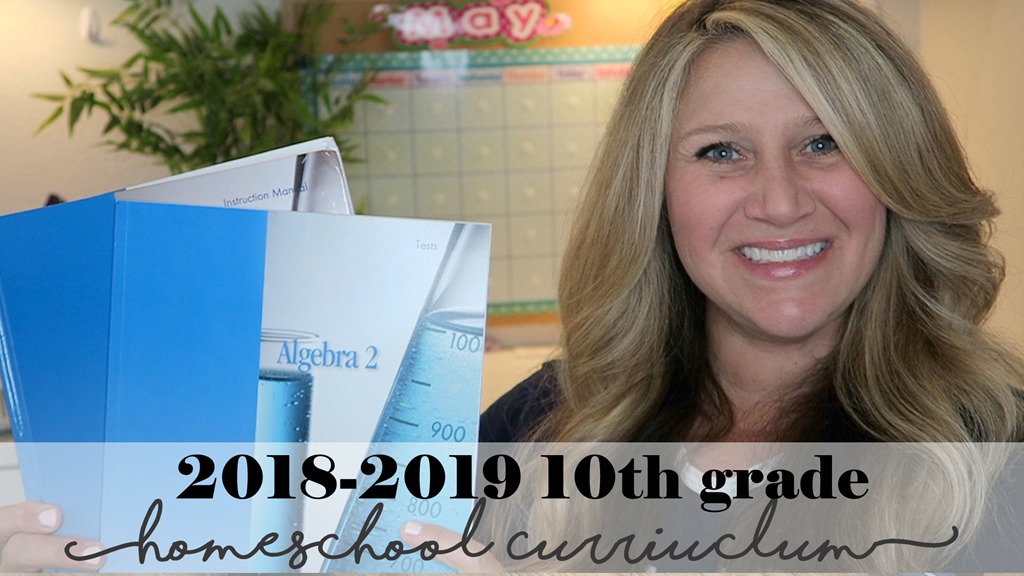 2018-2019 10th Grade Homeschool Curriculum