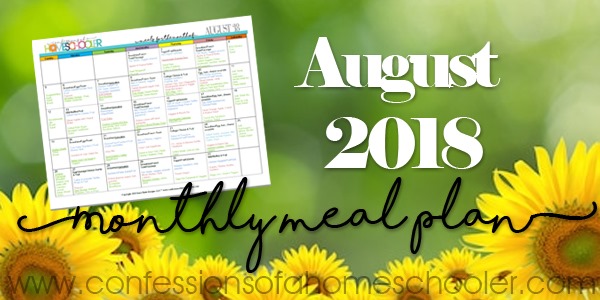 August 2018 Monthly Meal Plan