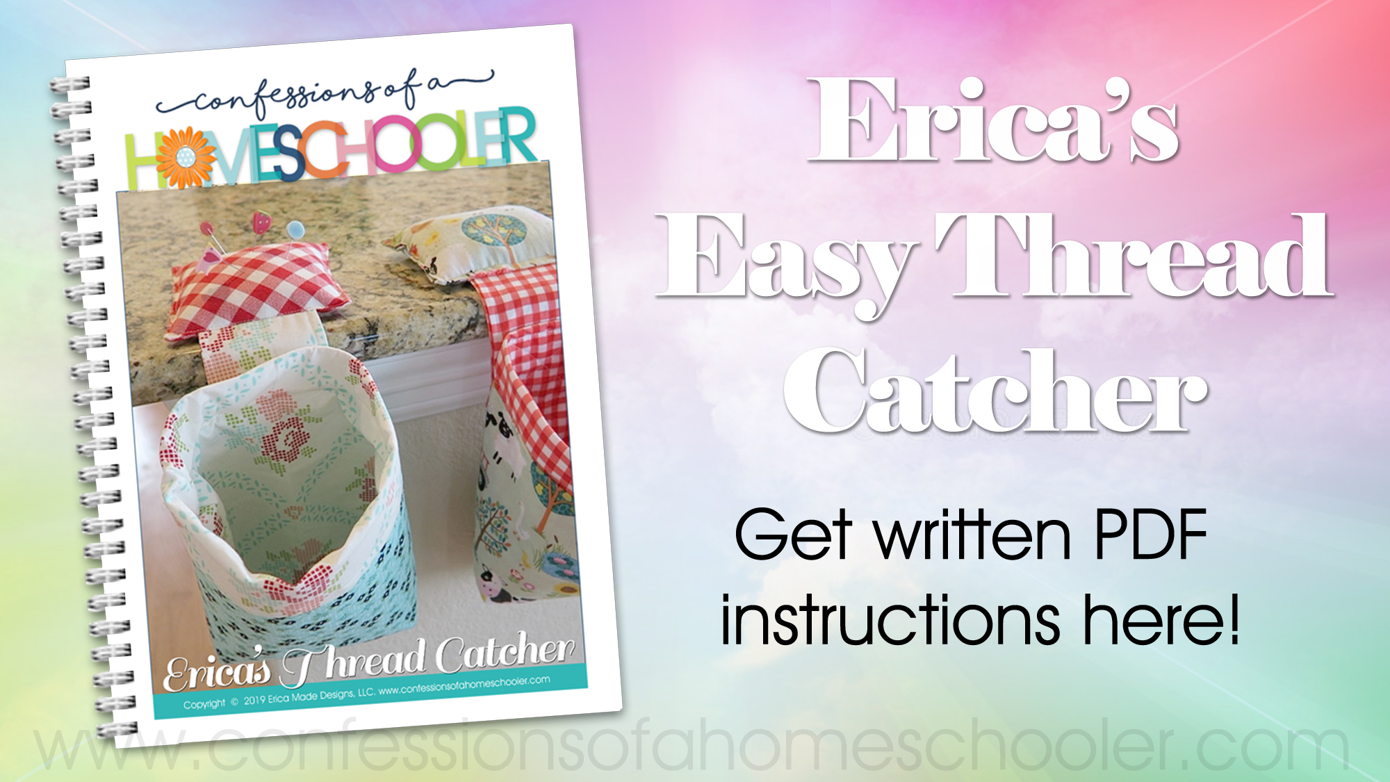 Erica's Easy Thread Catcher Video Tutorial! - Confessions of a Homeschooler