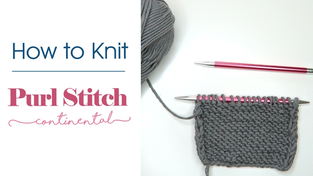 How to Knit: Purl Stitch (Continental Style)