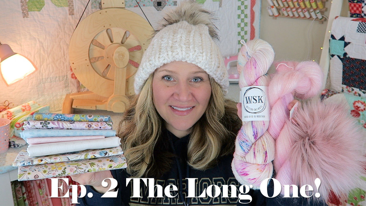 Erica’s Craft Podcast Ep. 2 The Long One