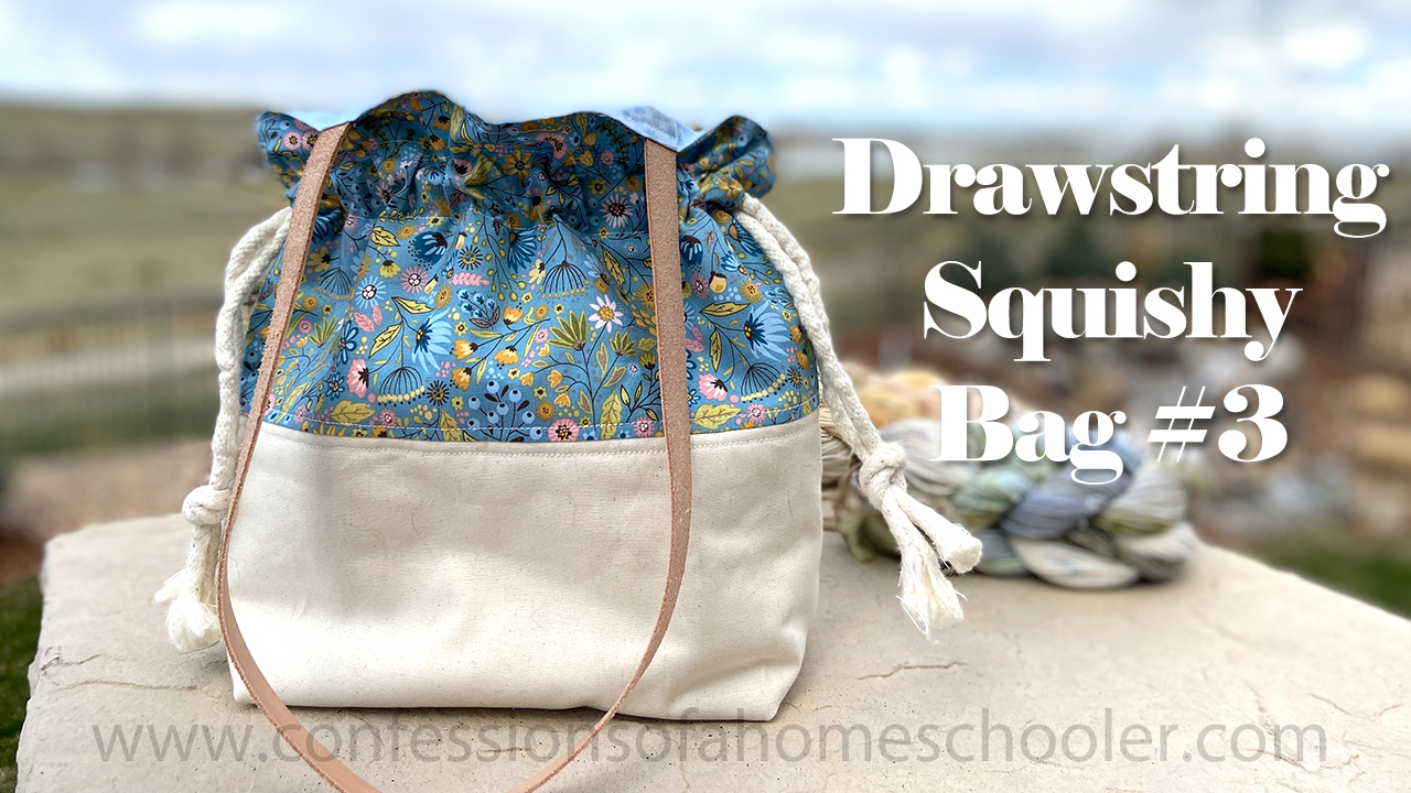 Drawstring Squishy Bag 3 / TUTORIAL - Confessions of Homeschooler