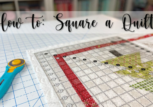 How to Square a Quilt