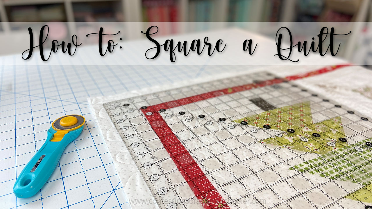 How to Square a Quilt