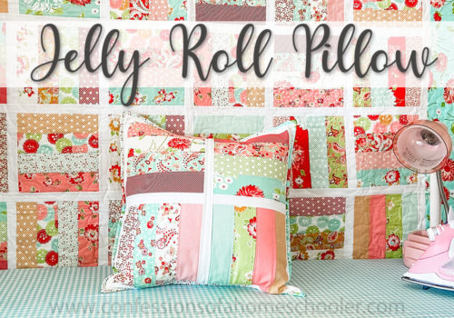 Jelly Roll Jamboree Pillow Pattern / TUTORIAL