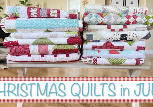 Christmas Quilts in July Trunk Show!