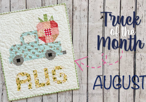 Vintage Truck of the Month Quilt Pattern: AUGUST