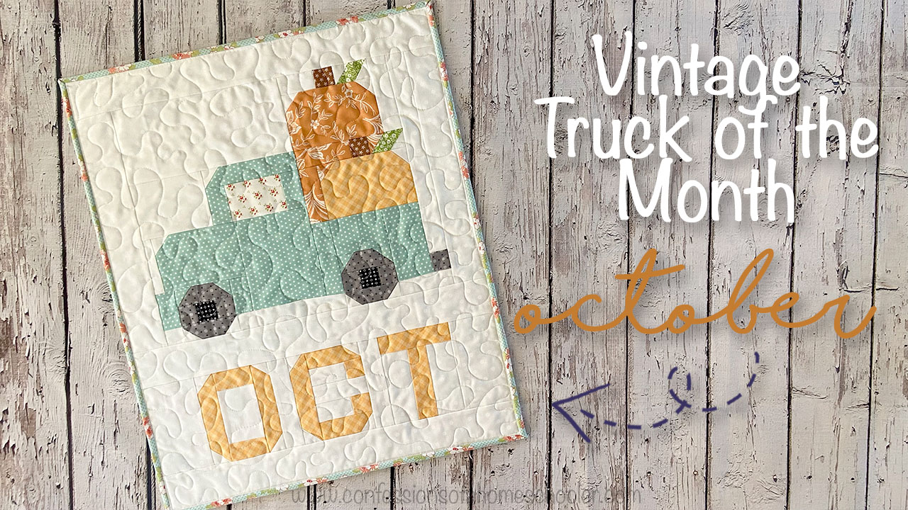 Vintage Truck of the Month Quilt Pattern: October