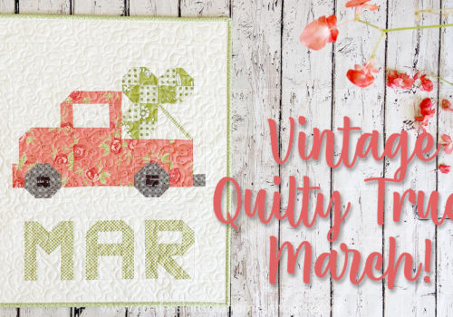 Vintage Quilty Truck of the Month: March