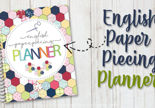 The Ultimate English Paper Piecing Project Planner!