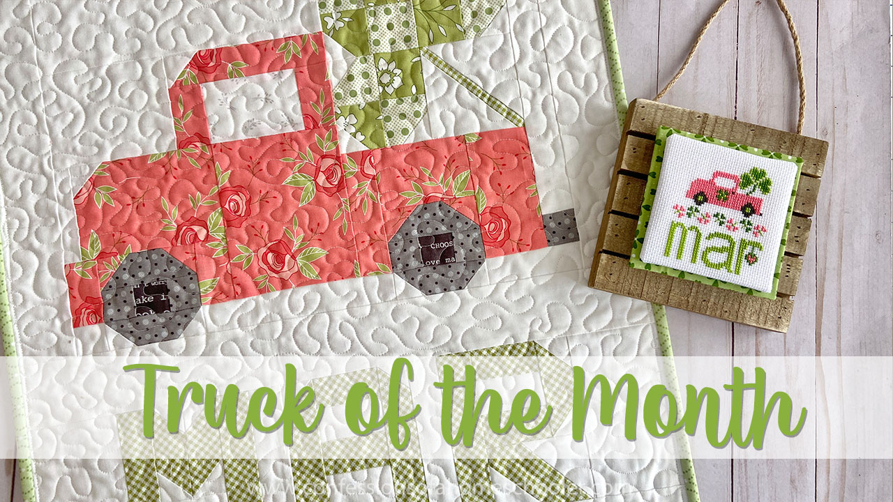 March Vintage Quilty & Stitchy Truck of the Month preview!