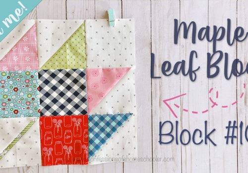 Sew With Me – Block #10 – Maple Leaf Quilt Block