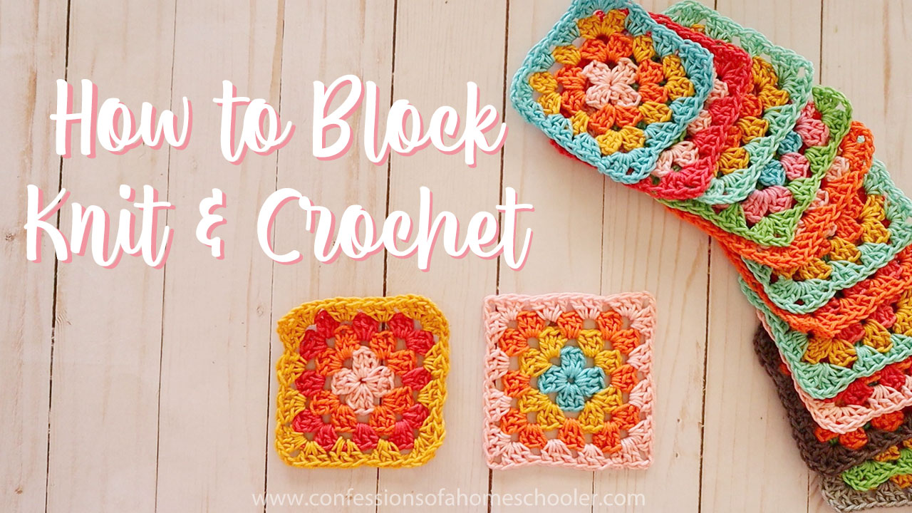 How to Block Knit and Crochet Projects