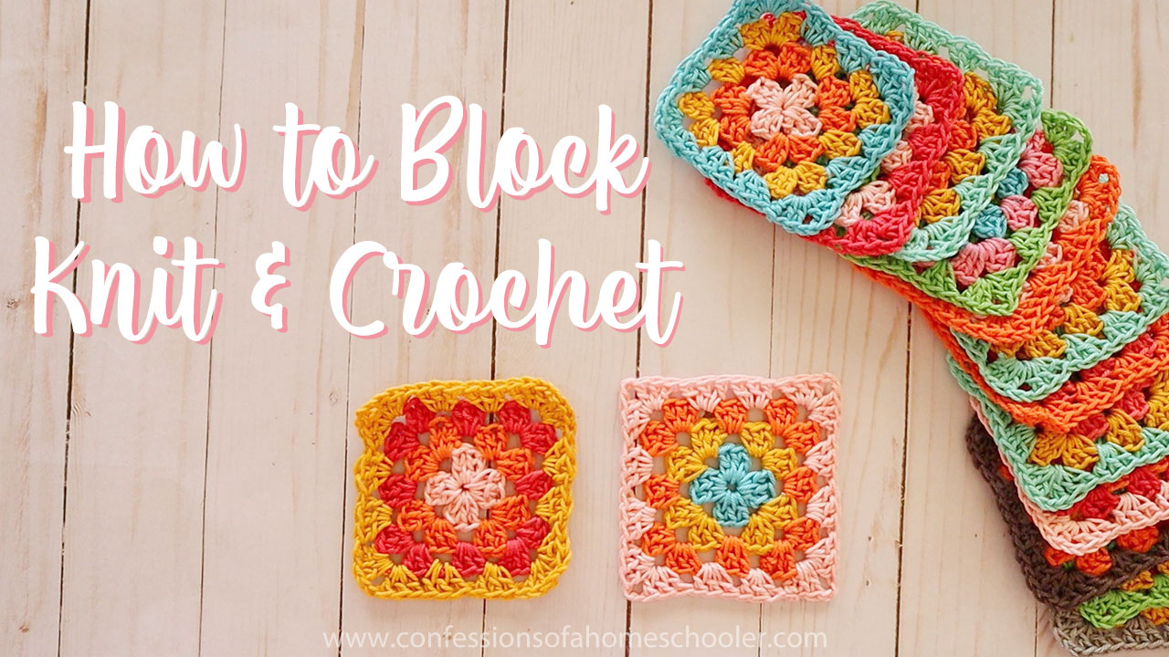 How to wet block your crocheted or knitted items