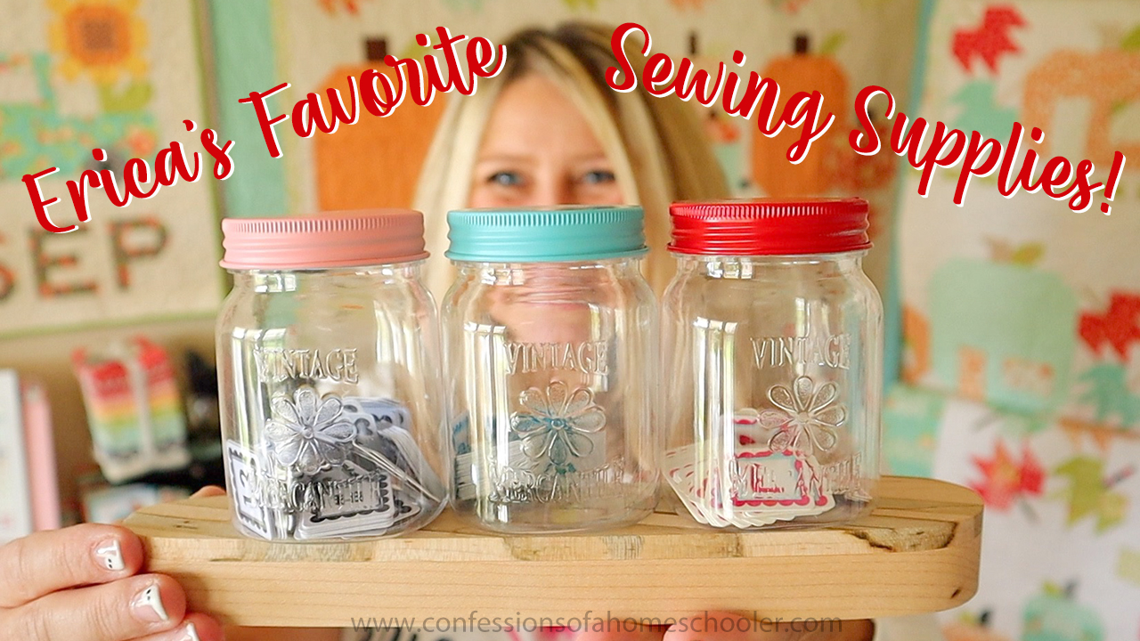 Erica’s Favorite Sewing and Quilting Supplies!