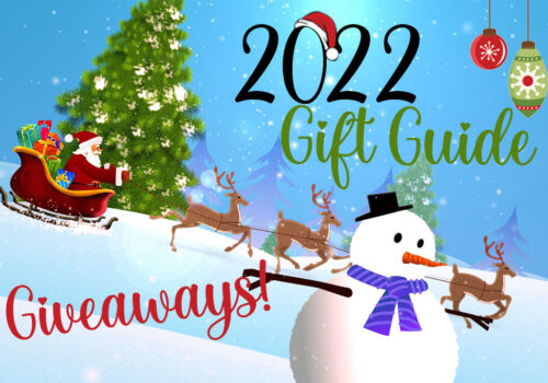2022 Holiday Gift Guide and Giveaways!
