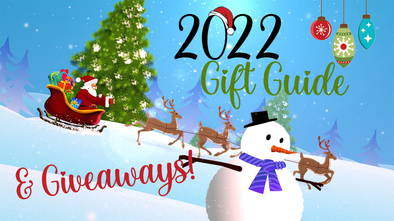2022 Holiday Gift Guide and Giveaways!