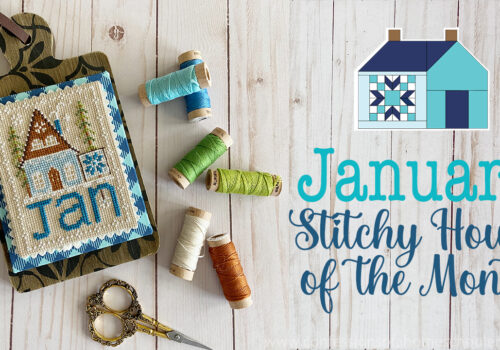 2023 Stitchy House of the Month: January!