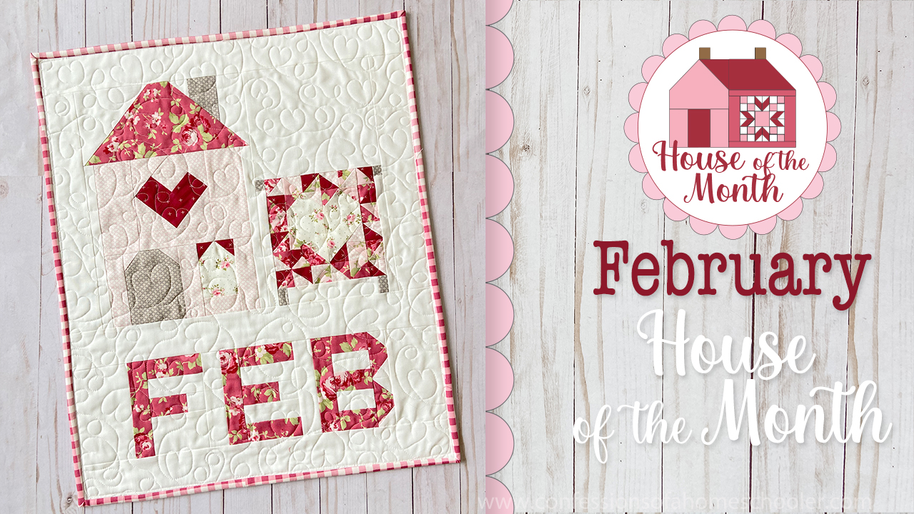 2023 Quilty House of the Month: February!