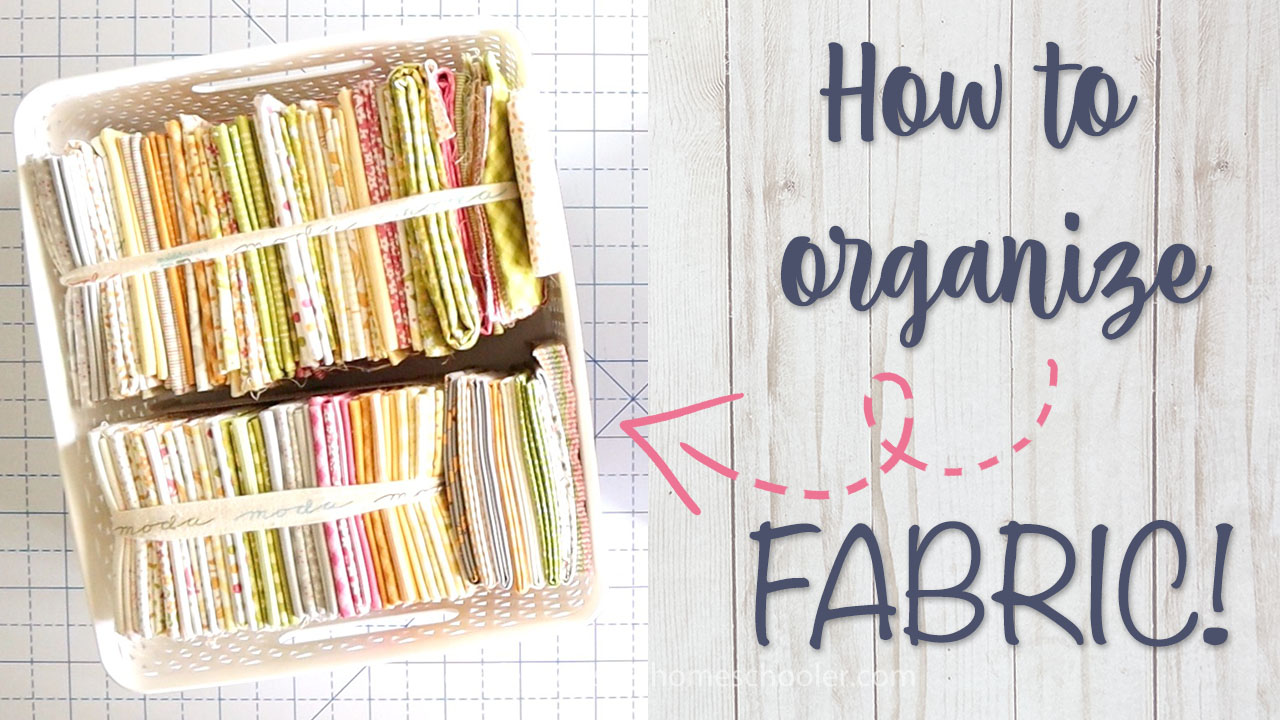 Fabric Organization Tips and Tricks!