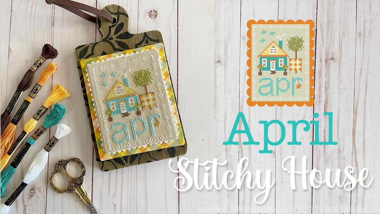 2023 Stitchy House of the Month: April!