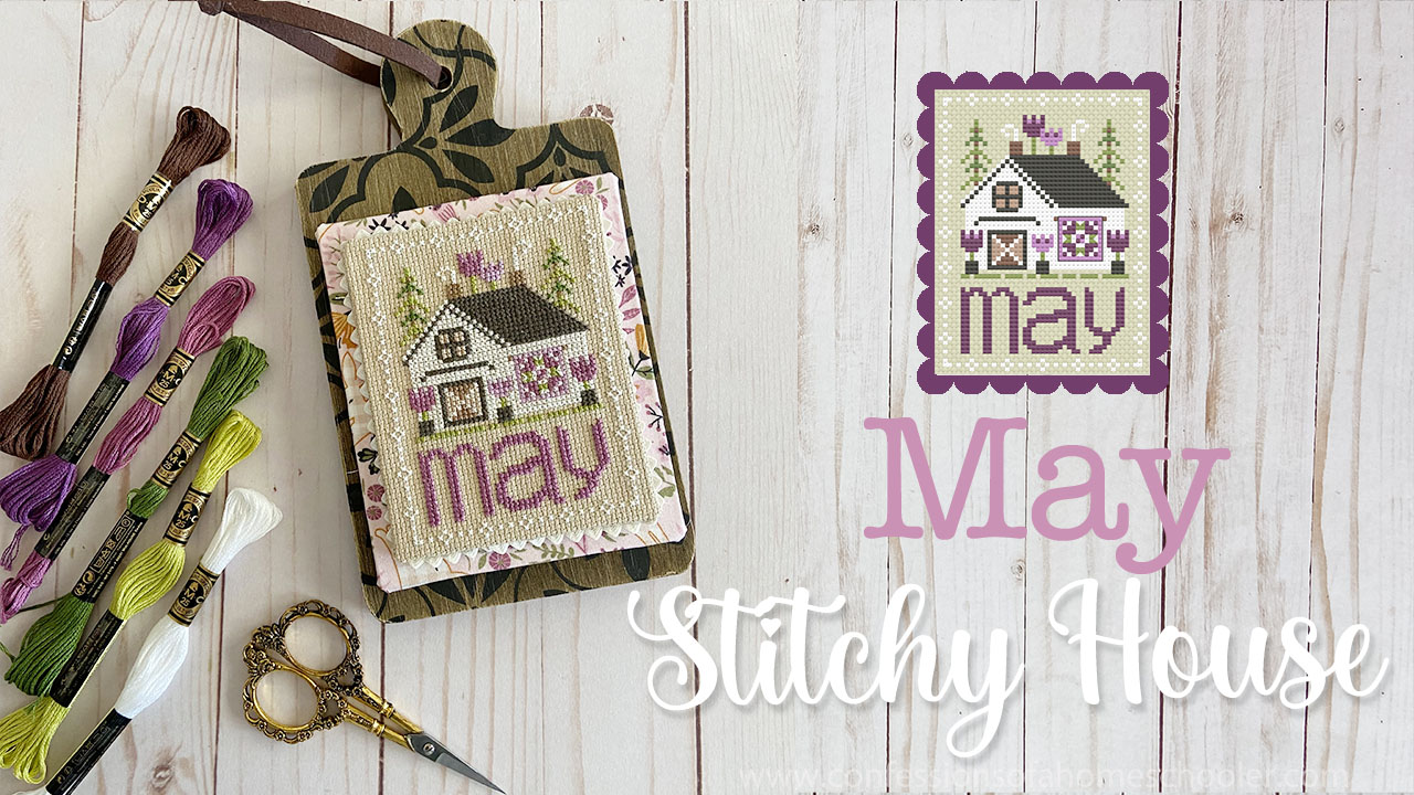 2023 Stitchy House of the Month: May!