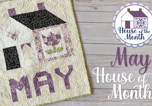 2023 Quilty House of the Month: May!