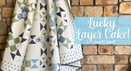 Lucky Layer Cake Quilt Pattern (Beginner Friendly Tutorial!)