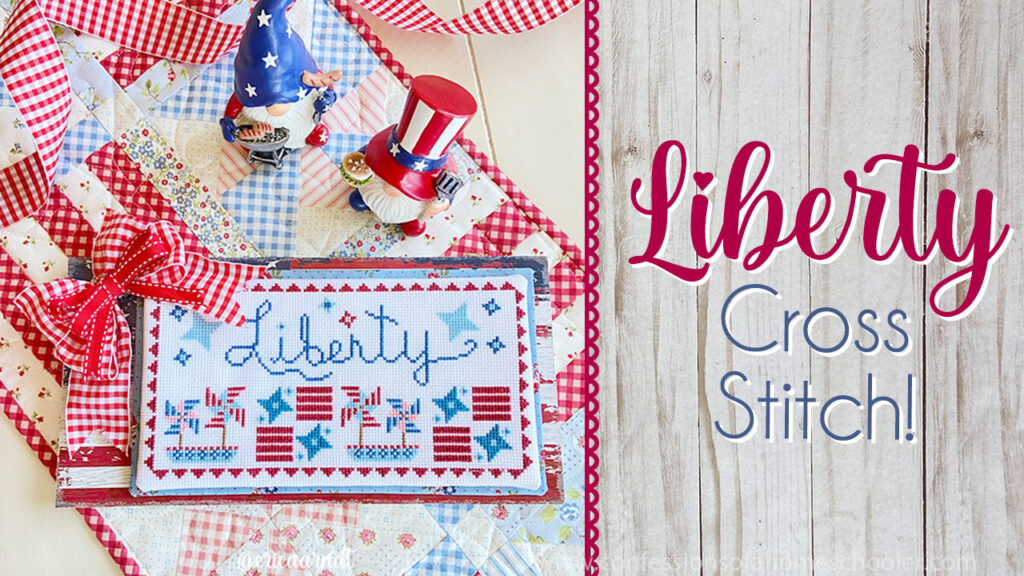 Liberty Cross Stitch