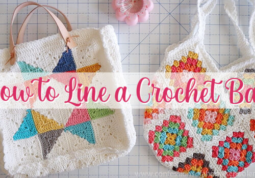 EASY CROCHET: How to Line a Crochet Bag (Two Styles!)