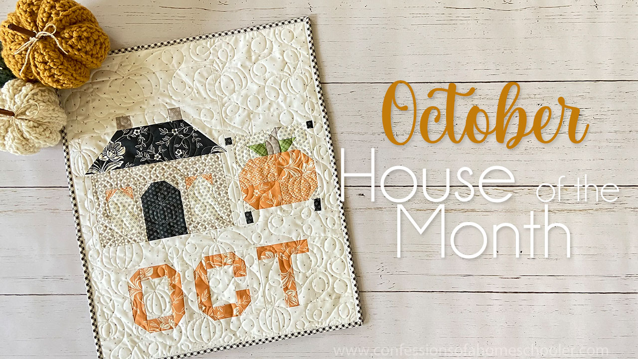 2023 Quilty House of the Month: October!