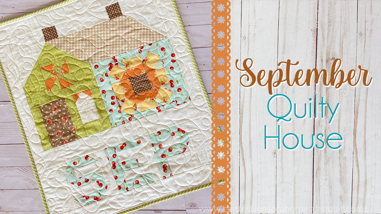 2023 Quilty House of the Month: September!