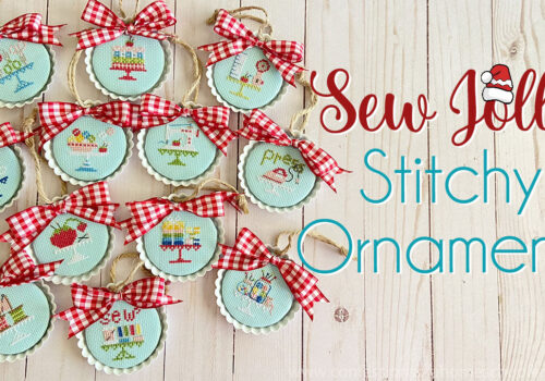 2023 Sew Jolly Stitchy Ornaments are live!