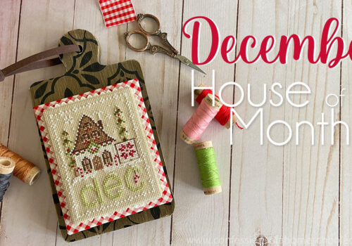 2023 Stitchy House of the Month: December