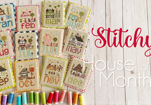 2023 Quilty and Stitchy House of the Month Bundles