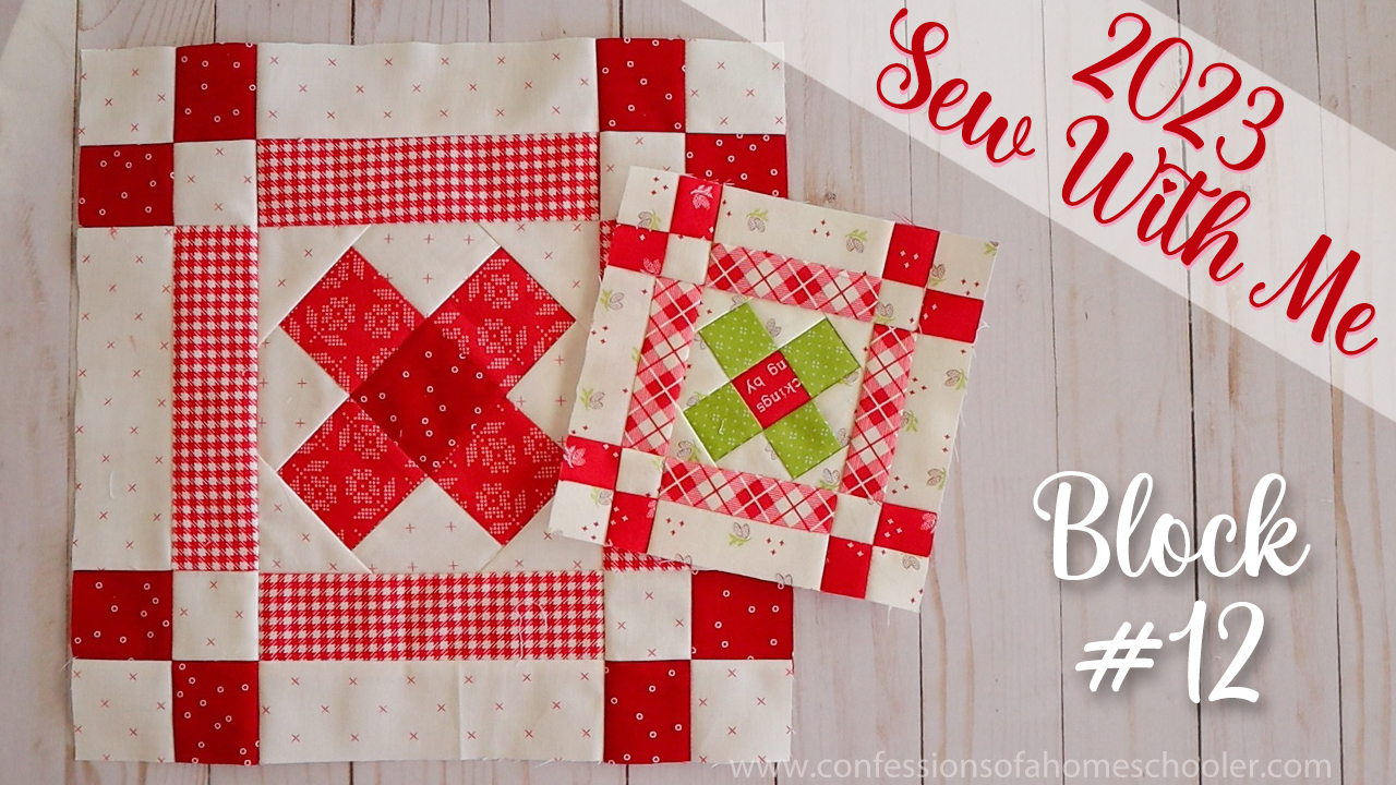 2023 Sew With Me | Block 12