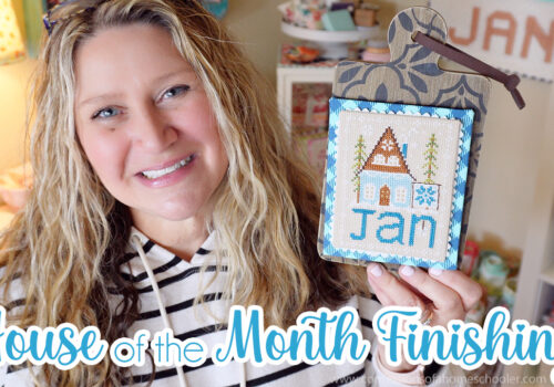 Stitchy House of the Month Finishing Tutorial