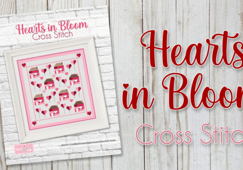 Hearts in Bloom Cross Stitch
