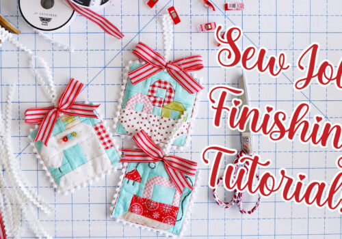 2023 Sew Jolly Quilty Ornament Finishing Tutorial