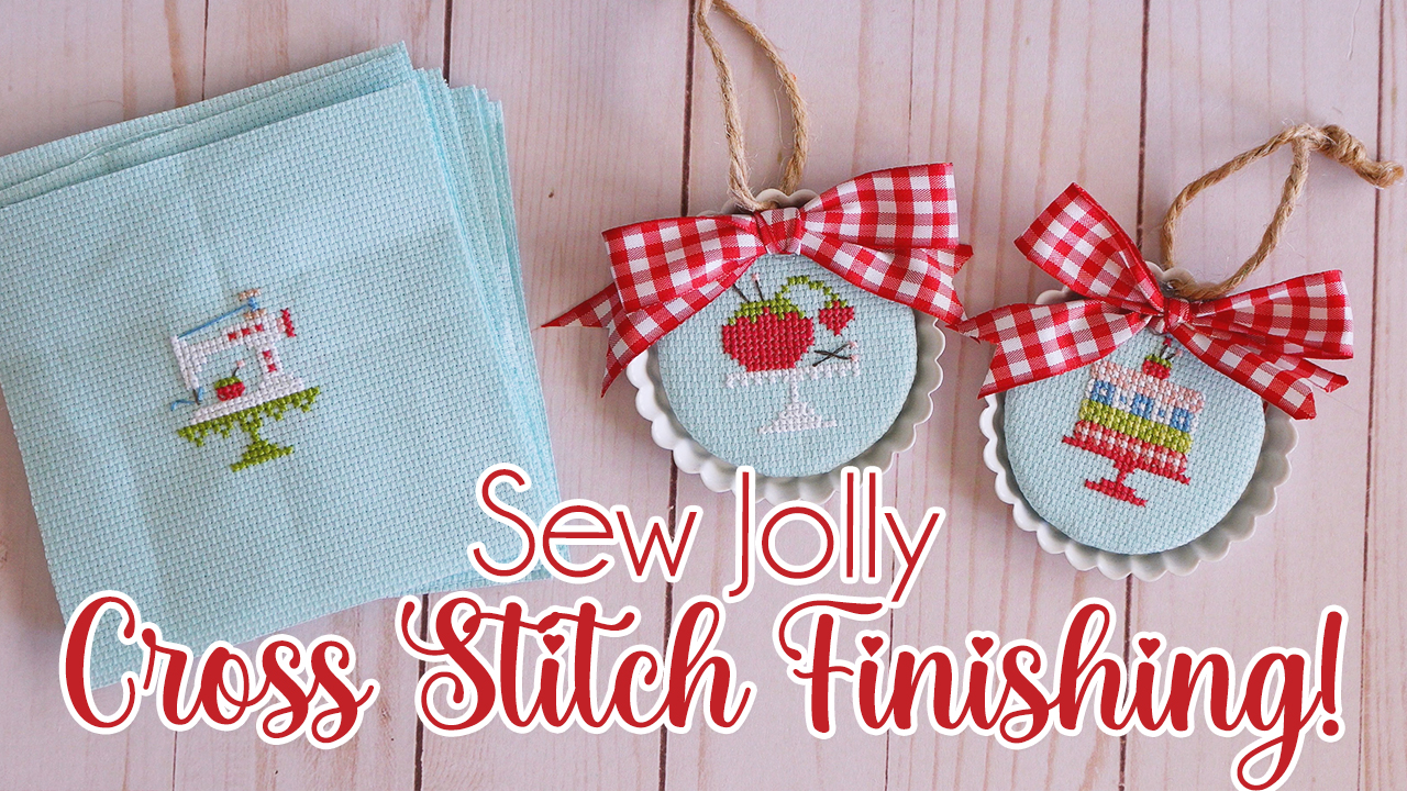 2023 Sew Jolly Stitchy Ornament Finishing Tutorial